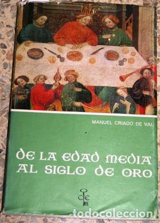 Libros: De la Edad Media al Siglo de Oro - CRIADO DE VAL, Manuel - Foto 1