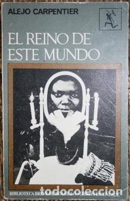 Libros: El reino de este mundo - CARPENTIER, Alejo - Foto 1