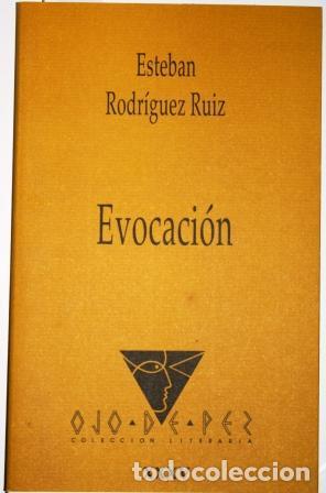Libros: Evocaci&oacute;n - RODR&Iacute;GUEZ RUIZ, Esteban - Foto 1