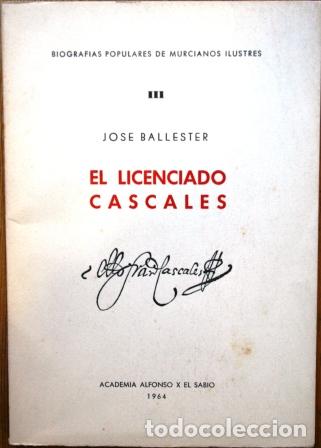 Libros: El Licenciado Cascales - BALLESTER, Jos&eacute; - Foto 1