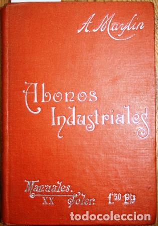 Libros: Los abonos industriales - MAYLIN, Antonio - Foto 1