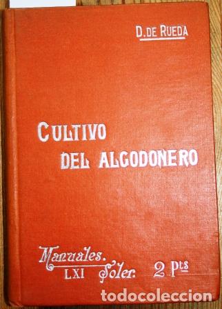 Libros: Cultivo del algodonero - RUEDA, Diego de - Foto 1