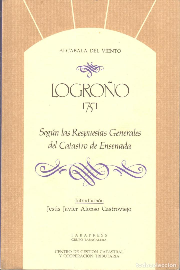 Libros: Logro&ntilde;o 1751 - CAMPOS, Jes&uacute;s & CAMARERO, Concepci&oacute;n (direcci&oacute;n) - Foto 1