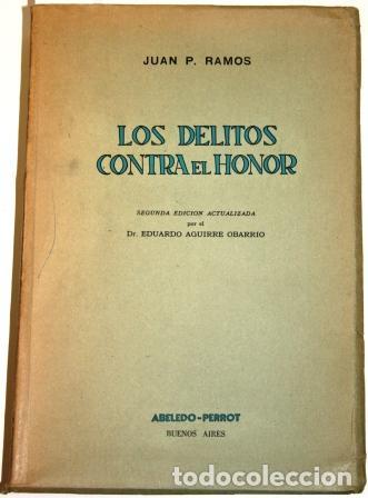 Libros: Los delitos contra el honor - RAMOS, Juan P. - Foto 1