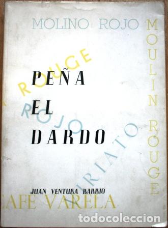 Libros: Pe&ntilde;a El Dardo. Novela - VENTURA BARRIO, Juan - Foto 1