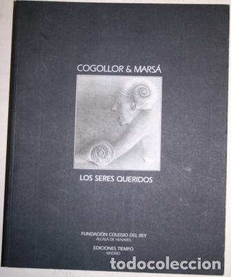 Libros: Los Seres Queridos - COGOLLOR & MARS&Aacute; - Foto 1