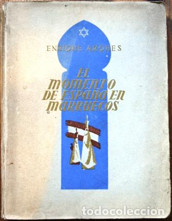 Libros: El momento de Espa&ntilde;a en Marruecos - ARQUES, Enrique - Foto 2