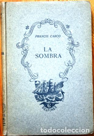 Libros: La sombra - CARCO, Francis - Foto 1