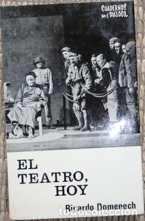 Libros: El teatro, hoy (Doce cr&oacute;nicas) - DOMENECH, Ricardo - Foto 1
