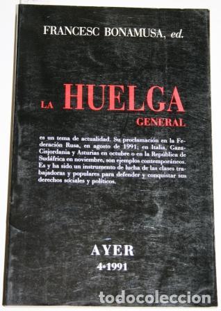 Libros: La Huelga General - BONAMUSA, Francesc (ed.) - Foto 1