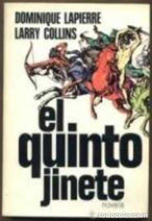 Libros: EL QUINTO JINETE - DOMINIQUE LAPIERRE Y LARRY COLLINS - Foto 1