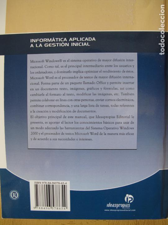 Libros: INFORM&Aacute;TICA APLICADA A LA GESTI&Oacute;N INICIAL.- EDITORIAL IDEASPROPIAS. 2007 - Foto 2