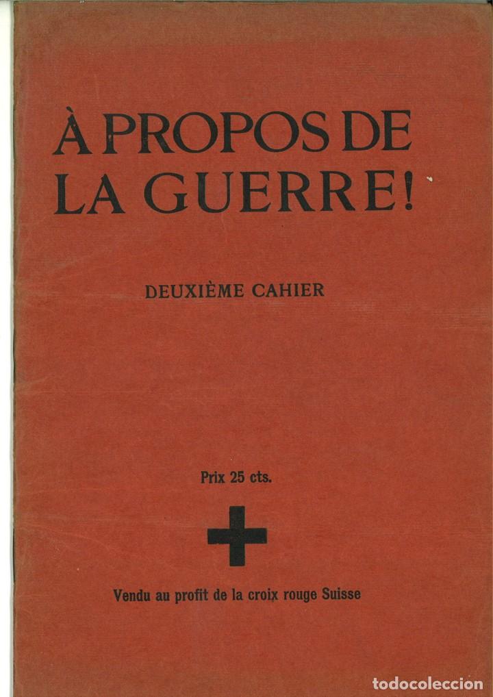 Libros: &Aacute; PROPOS DE LA GUERRE!. DEUXI&Egrave;ME CAHIER. - Foto 1