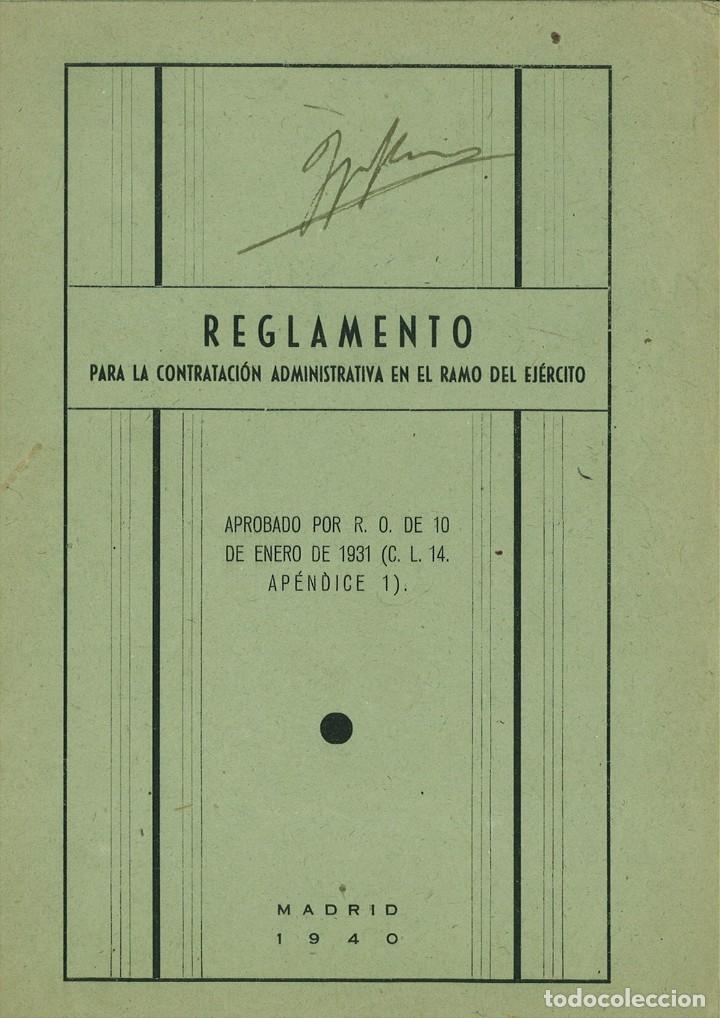 Libros: REGLAMENTO PARA LA CONTRATACI&Oacute;N ADMINISTRATIVA EN EL RAMO DEL EJ&Eacute;RCITO. - Foto 1
