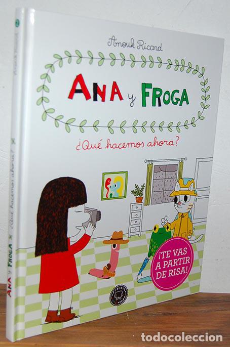 Libros: ANA Y FROGA. Tomo 2 - ANOUK RICARD - Foto 1
