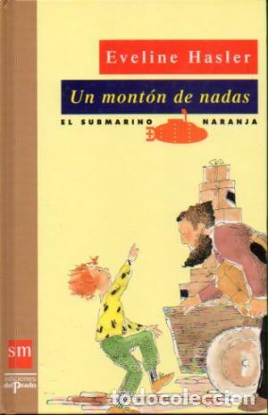Libros: UN MONT&Oacute;N DE NADAS - Hasler,Eveline - Foto 1