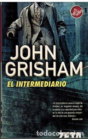 Libros: EL INTERMEDIARIO - Grisham,John - Foto 1