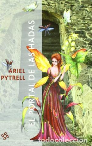 Libros: EL PORTAL DE LAS HADAS - Pytrell,Ariel - Foto 1