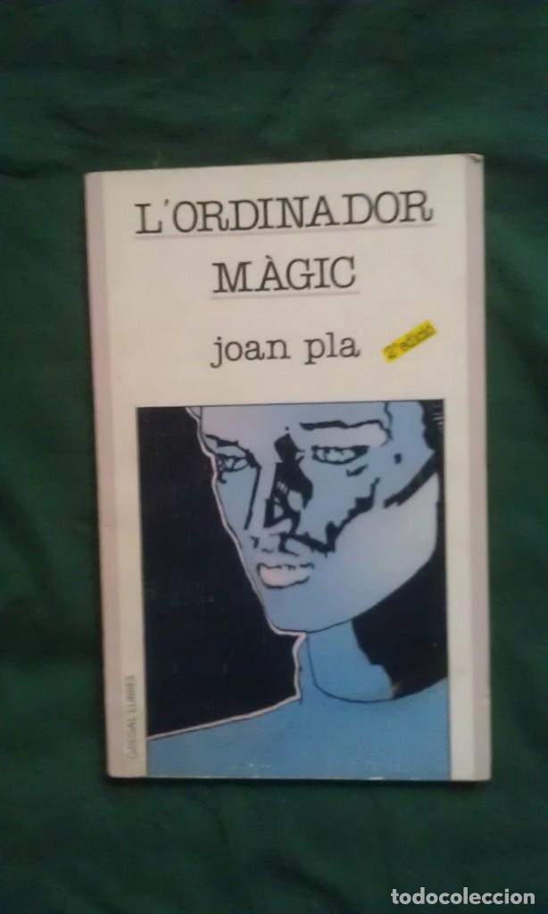 Libros: L&acute;ORDINADOR MAGIC - JOAN PLA - Foto 1