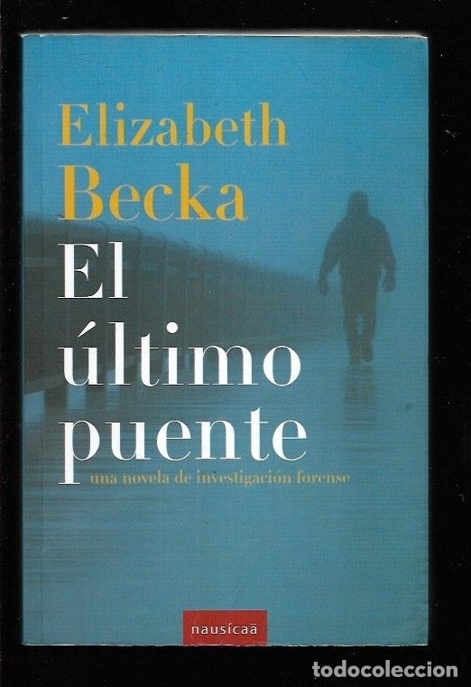 Libros: ULTIMO PUENTE - EL - BECKA, ELIZABETH - Foto 2