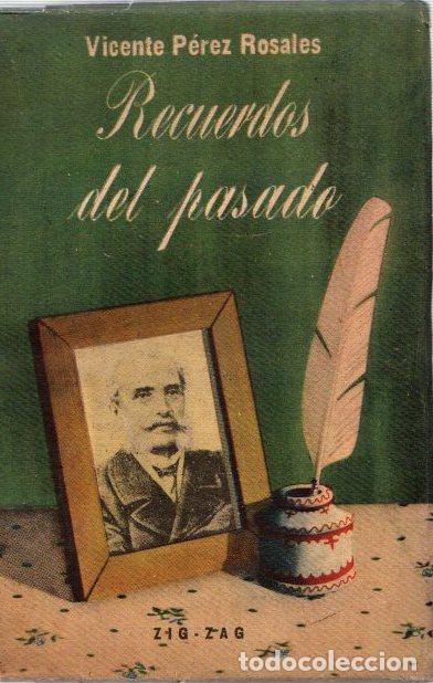 Libros: Recuerdos del pasado - P&eacute;rez Rosales, Vicente - Foto 1