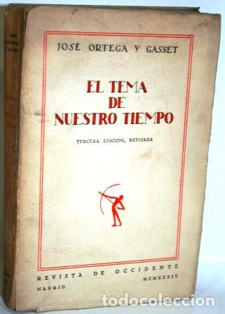 Libros: EL TEMA DE NUESTRO TIEMPO - ORTEGA Y GASSET, Jos&eacute; - Foto 1