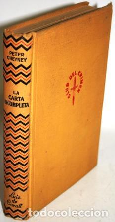 Libros: LA CARTA INCOMPLETA - CHEYNEY, Peter - Foto 1