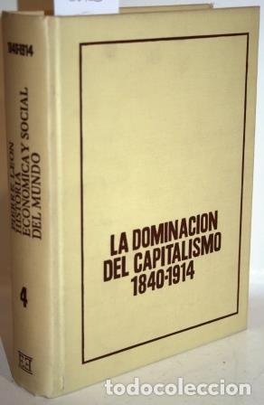 books: LA DOMINACI&Oacute;N DEL CAPITALISMO 1840-1914 - LEON, Pierre