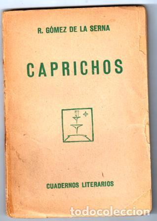 Libros: CAPRICHOS - G&Oacute;MEZ DE LA SERNA, Ram&oacute;n - Foto 1