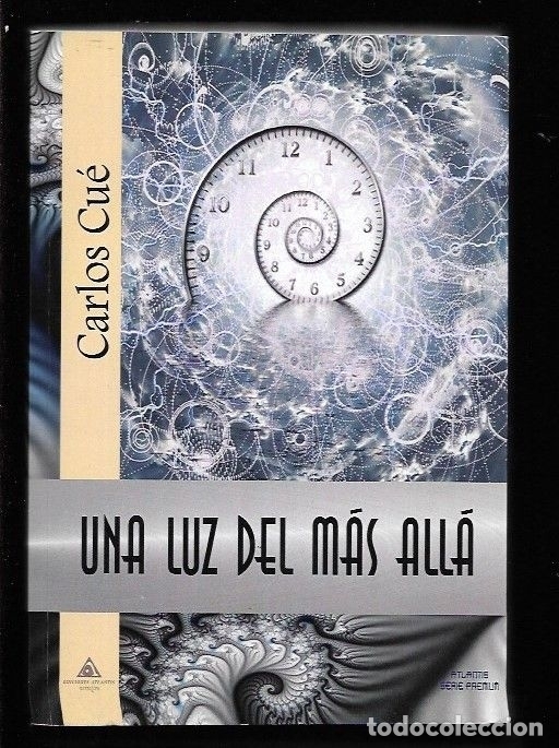 Libros: LUZ DEL MAS ALLA - UNA - CUE, CARLOS - Foto 2
