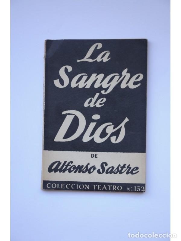 Libros: La sangre de Dios - SASTRE, Alfonso - Foto 1