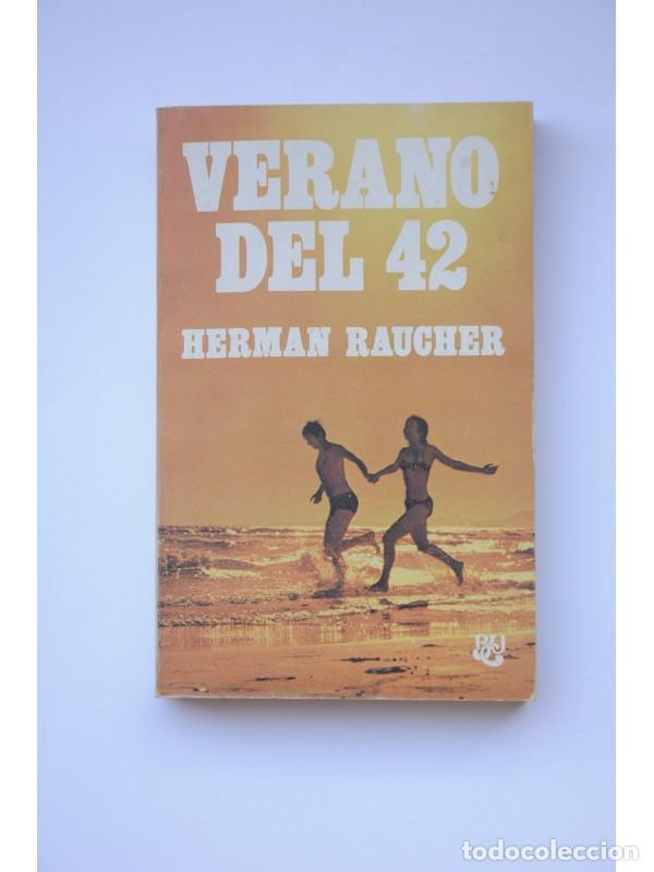 Libros: Verano del 42 - RAUCHER, Herman - Foto 1