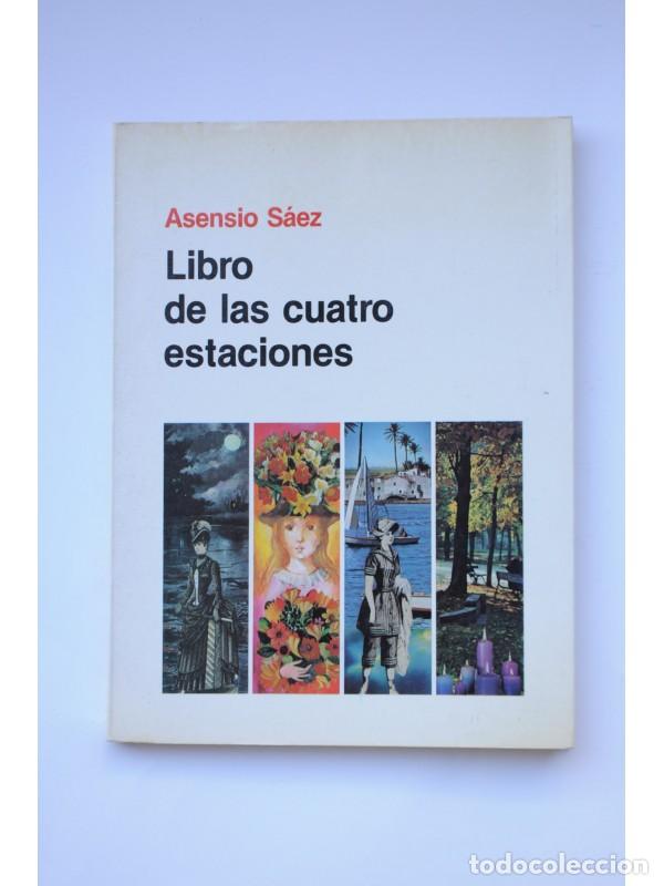 Libros: Libro de las cuatro estaciones - S&Aacute;EZ, Asensio - Foto 1