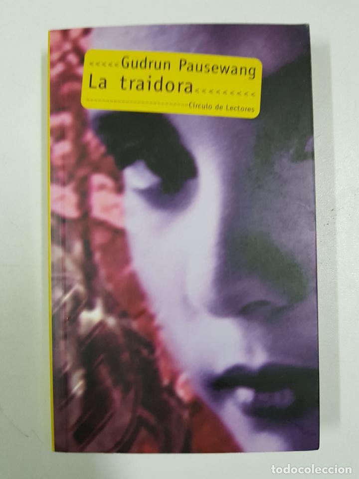 Libros: La traidora / Gudrun Pausewang - Foto 1