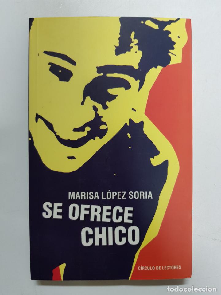 Libros: Se ofrece chico / Marisa L&oacute;pez Soria - Foto 1