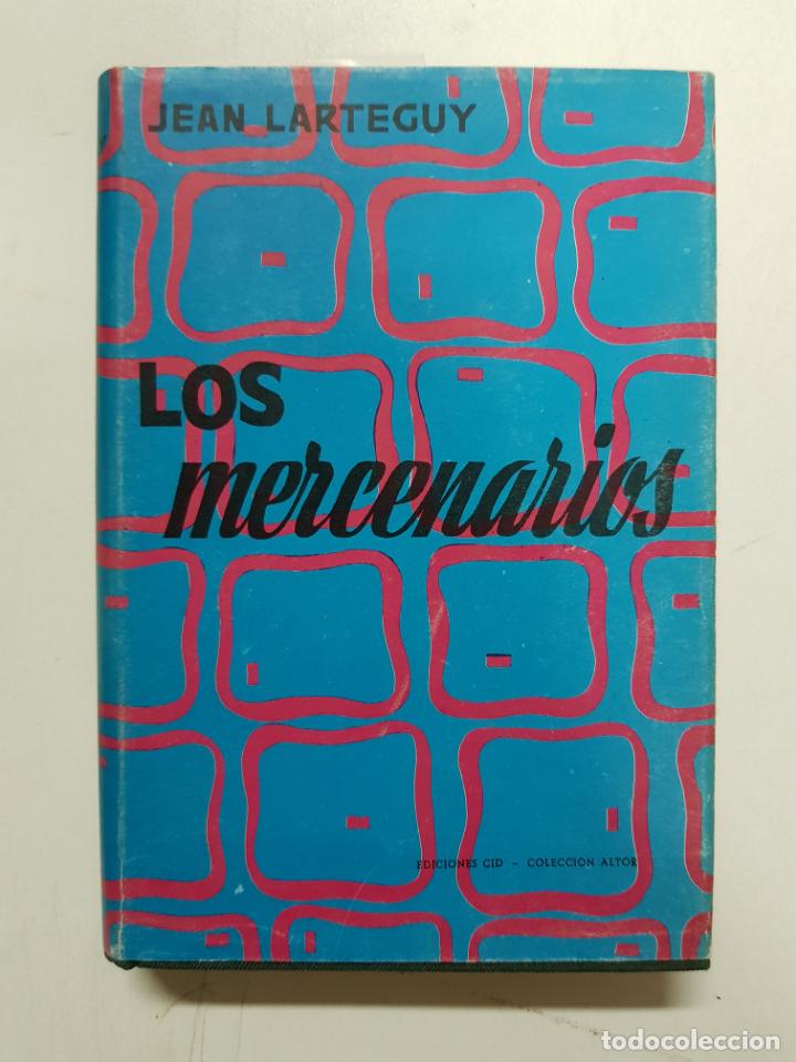 Libros: Los mercenarios / Jean Larteguy - Foto 1