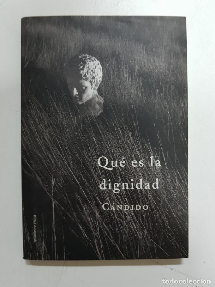Libros: Que es la dignidad / C&Aacute;NDIDO - Foto 1