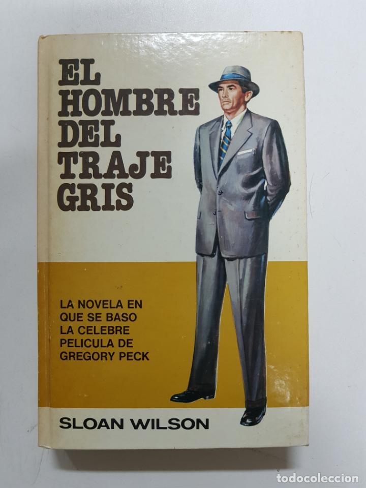 Libros: El hombre del traje gris / Sloan Wilson - Foto 1