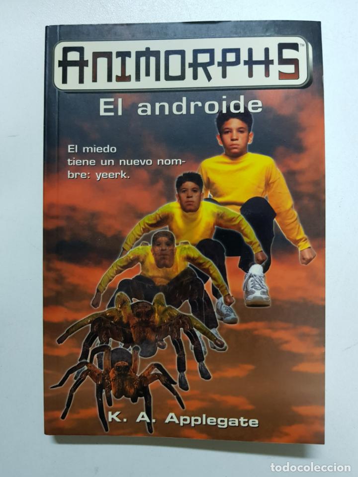 Libros: El androide (Animorphs) / Katherine Applegate - Foto 1