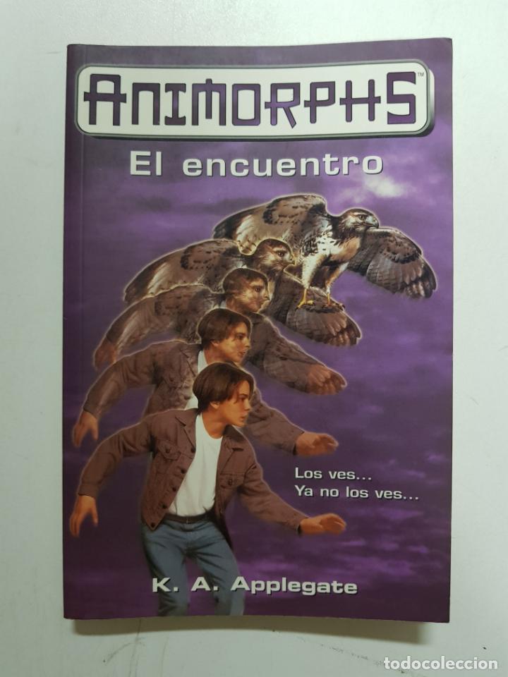 Libros: Animorphs. El Encuentro / K. A. Applegate - Foto 1