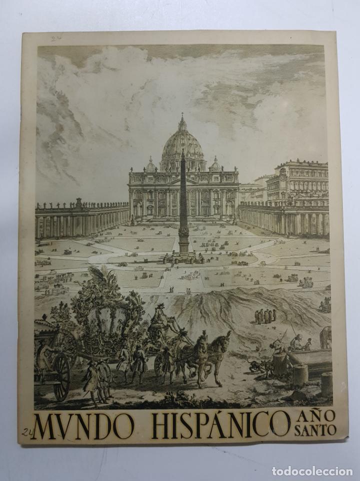Libros: Mundo Hisp&aacute;nico n&ordm; 24 Marzo 1950, dedicado al A&ntilde;o Santo, la revista de veintitres paises Mexico - Bu