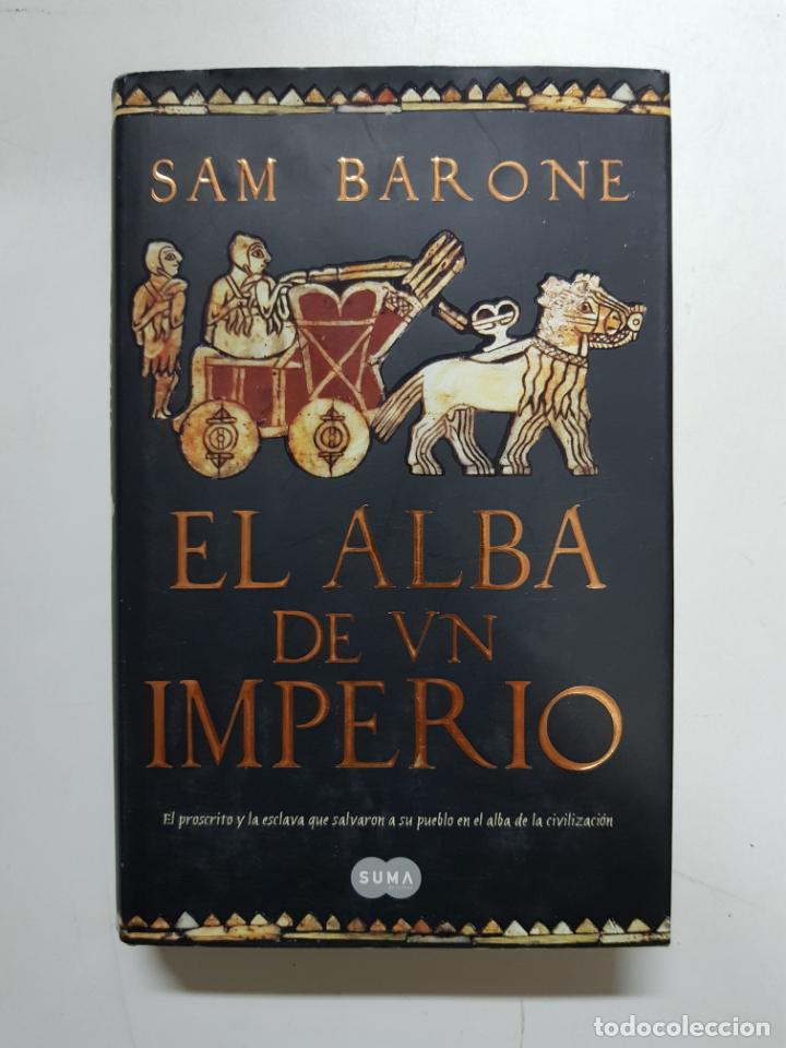 Libros: El Alba de un imperio / Sam Barone - Foto 1
