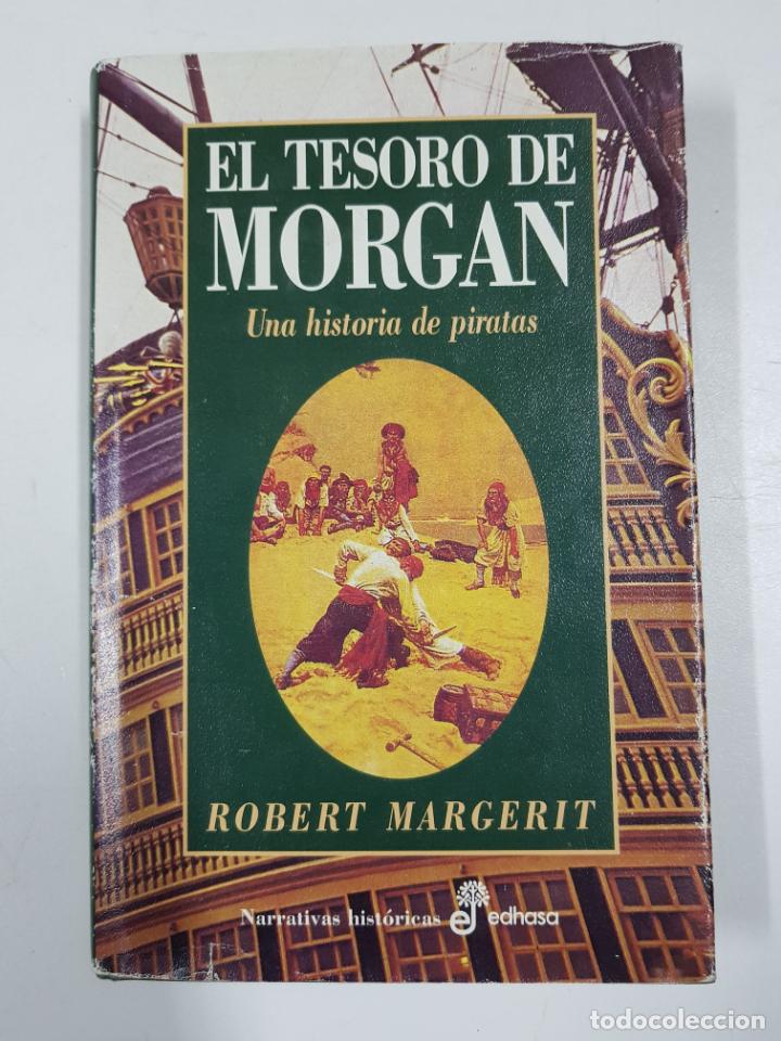 Libros: El tesoro de Morgan / Robert Margerit - Foto 1