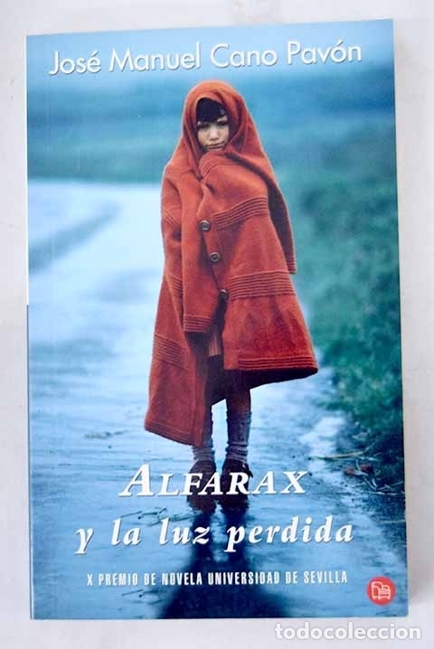 Libros: Alfarax y la luz perdida.- Cano Pav&oacute;n, Jos&eacute; Manuel - Foto 1