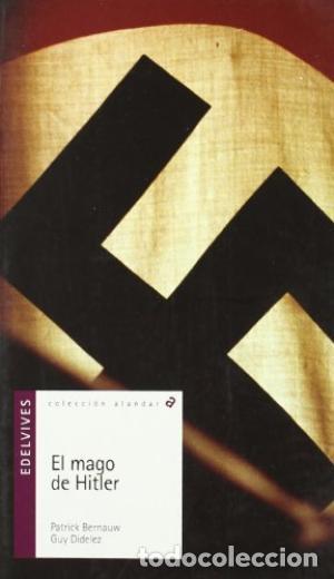 Libros: EL MAGO DE HITLER - Bernauw,Patrick/Didelez,Guy - Foto 1
