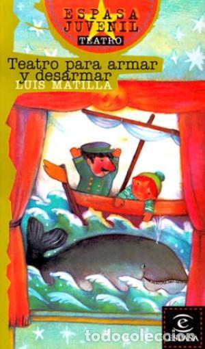 Libros: TEATRO PARA ARMAR Y DESARMAR - Mantilla,Luis - Foto 1