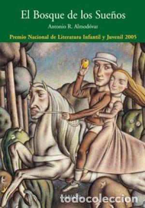Libros: EL BOSQUE DE LOS SUE&Ntilde;OS - Almod&oacute;var,A.R. - Foto 1