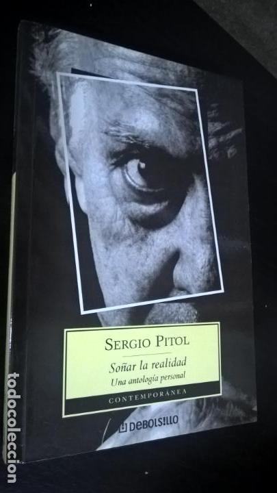 Libros: SERGIO PITOL.SO&Ntilde;AR LA REALIDAD. - Foto 1