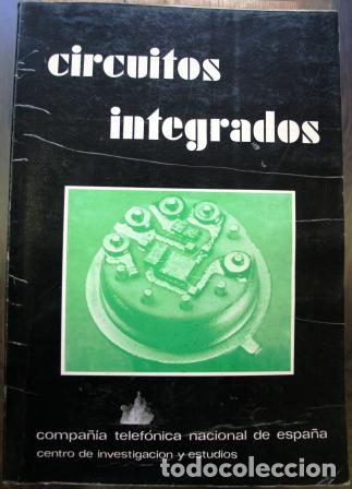Libros: Circuitos integrados - VV. AA. - Foto 1