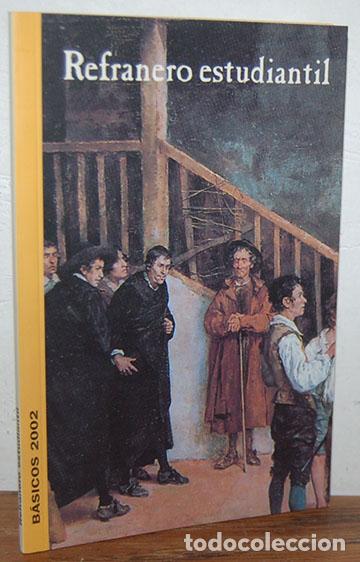 Libros: REFRANERO ESTUDIANTIL - JOS&Eacute; S&Aacute;NCHEZ PASO (Selecci&oacute;n y edici&oacute;n) - Foto 1